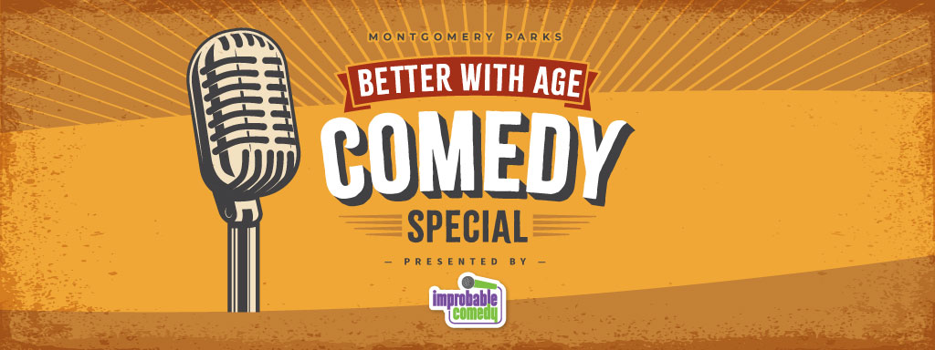 better with age comedy special graphic with event title and imporbable comedy logo set against a faded orange back drop